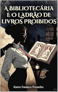 Livro A Bibliotecária e o Ladrão de Livros Proibidos