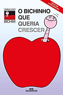 Livro O Bichinho que Queria Crescer (Bichim)