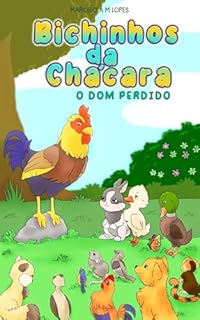Livro BICHINHOS DA CHÁCARA: O Dom Perdido