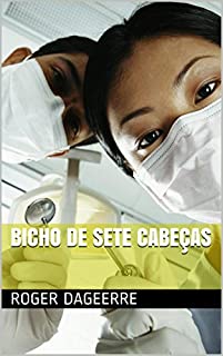 Bicho de sete cabeças