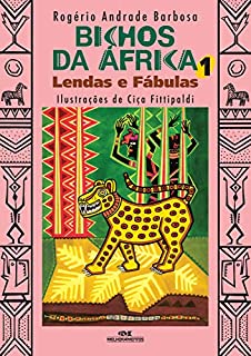Livro Bichos da África 1 - Lendas e fábulas