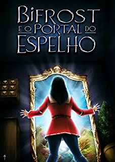 Livro Bifrost e o Portal do Espelho