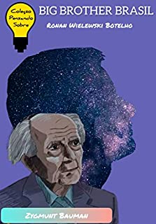 Livro Big Brother Brasil, Filosofia e Zygmunt Bauman: Pensando Sobre: (Coleção Pensando Sobre:)