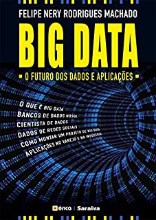 Livro Big Data O Futuro dos Dados e Aplicações
