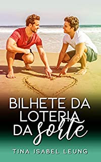 Livro Bilhete da Loteria da Sorte (Romance gay em portugues)