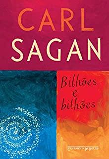 Livro Bilhões e bilhões: Reflexões sobre a vida e morte na virada do milênio