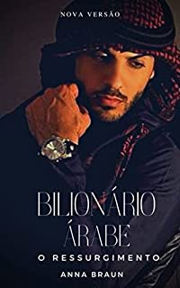Livro Bilionário Árabe - O Ressurgimento - Nova versão