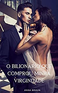 Livro O Bilionário que comprou minha virgindade