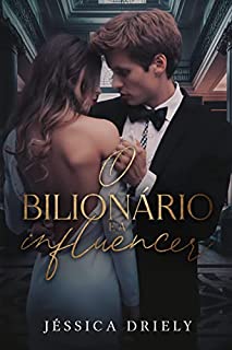 Livro O Bilionário e a Influencer