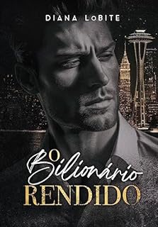 Livro O Bilionário Rendido