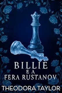 Livro Billie e a Fera Rustanov: Romance esportivo de inimigos para amantes com jogador russo de hóquei no gelo. (Contos de Fadas Impiedosos Livro 2)