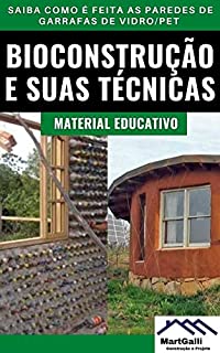 Livro Bioconstrução | Entenda suas técnicas e aprenda a fazer