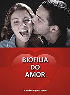 Livro Biofilia do Amor