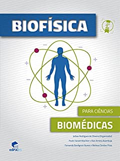 BIOFÍSICA: PARA CIÊNCIAS BIOMÉDICAS