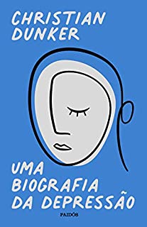 Livro Uma biografia da depressão