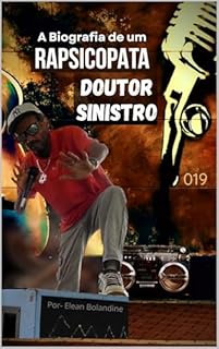 Livro A Biografia de um Rapsicopata : Doutor Sinistro