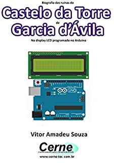 Livro Biografia das ruínas do Castelo da Torre de Garcia d’Ávila No display LCD programado no Arduino
