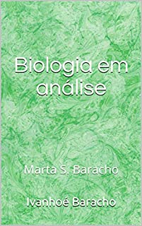 Livro Biologia em análise: Marta S. Baracho