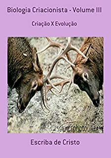 Livro Biologia Criacionista   Volume Iii