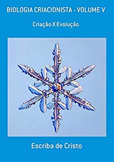 Livro Biologia Criacionista   Volume V