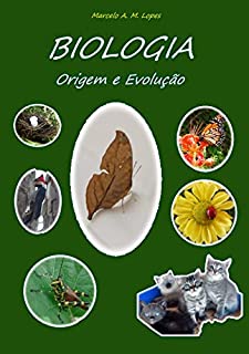 Livro BIOLOGIA - Origem e Evolução