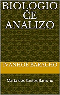 Biologio ĉe analizo : Marta dos Santos Baracho