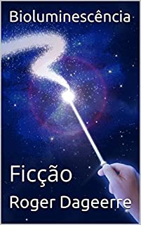 Livro Bioluminescência: Ficção