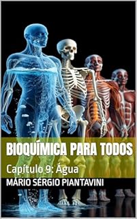 Livro Bioquímica para todos : Capítulo 9: Água