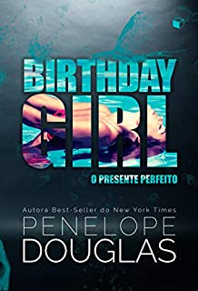 Birthday Girl: O presente perfeito