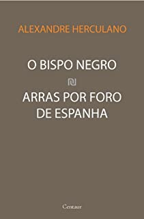 Livro O Bispo Negro & Arras por Foro de Espanha