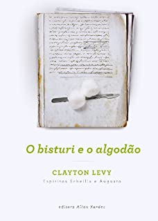 Livro O Bisturi e o Algodão