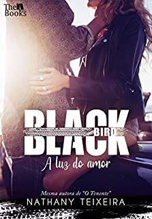 Livro Black Bird - A luz do amor