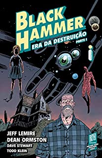 Livro Black Hammer 3: Era Da Destruição - Parte 1