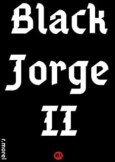 Livro Black Jorge II (Coleção "BJ2" Livro 1)