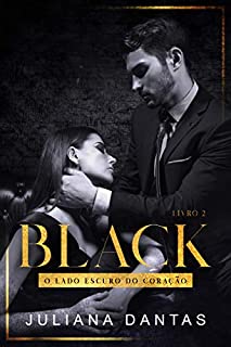 Livro Black: O lado escuro do coração - Ato II ( Box + Ato I )