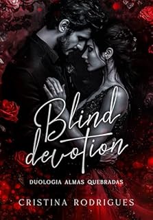 Livro Blind devotion (ALMAS QUEBRADAS Livro 1)