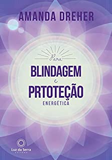 Livro Para Blindagem e Proteção Energética