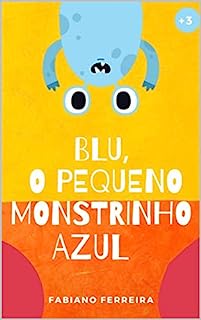Livro Blu, o Pequeno Monstrinho Azul