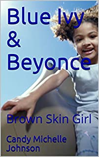 Blue Ivy & Beyonce: Brown Skin Girl
