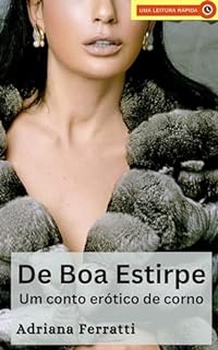 Livro De Boa Estirpe: Um conto erótico de corno