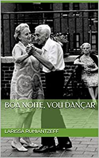 Livro Boa noite, vou dançar