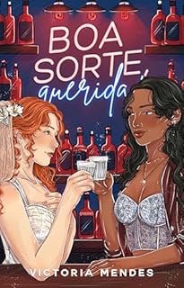 Boa Sorte, Querida!