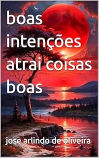 Livro boas intenções atrai coisas boas