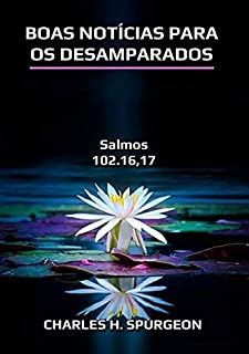 Livro Boas Notícias Para Os Desamparados