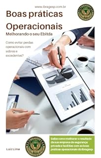 Livro Boas práticas Operacionais Melhorando o seu Ebitda: Como evitar perdas operacionais com sobras e excedentes?