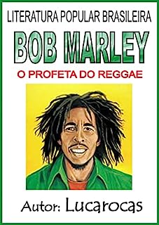 Livro BOB MARLEY : O PROFETA DO REGGAE