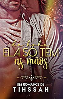Livro De Boba Ela Só Tem As Mãos: Ou Melhor Nem As Mãos