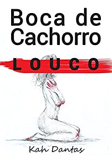 Livro BOCA DE CACHORRO LOUCO