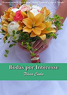 Livro Bodas por Interesse (Série Clube do Buquê - Livro 3)