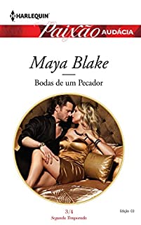 Livro Bodas de um Pecador: Harlequin Paixão Audácia - ed.03 (Os sete pecados sensuais Livro 6)